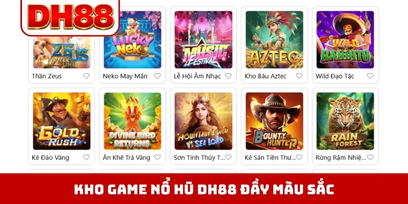 Nổ Hũ DH88 - Khám Phá 400 Chủ Đề Game Slot Đỉnh Nhất