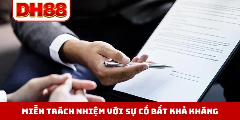 Miễn Trừ Trách Nhiệm DH88 - Quy Định Pháp Lý Minh Bạch